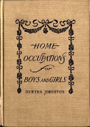 [Gutenberg 39663] • Home Occupations for Boys and Girls